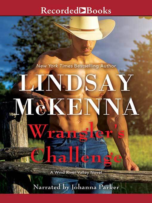 Title details for Wrangler's Challenge by Lindsay McKenna - Available